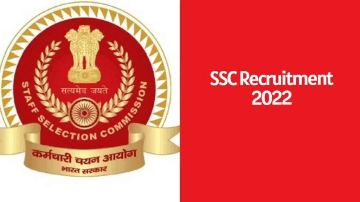 SSC Recruitment 2022: कर्मचारी चयन आयोग ने निकाला छप्पर फाड़ नौकरी, सैलरी भी ज्यादा, जल्द करें अप्लाई