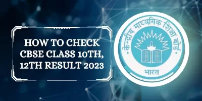 CBSE Result 2023: How to check CBSE Class 10th, 12th Result?